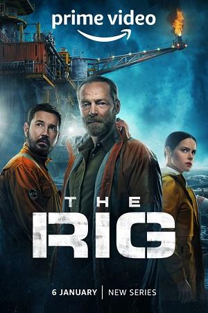 The Rig Amazon Original 2023 Season 1