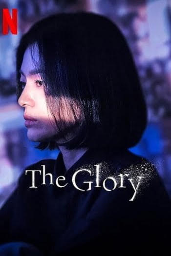 The Glory Season 1 Full Series 1