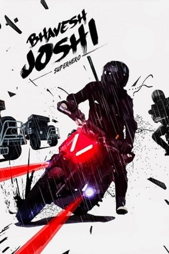 Bhavesh Joshi Superhero 2018 1